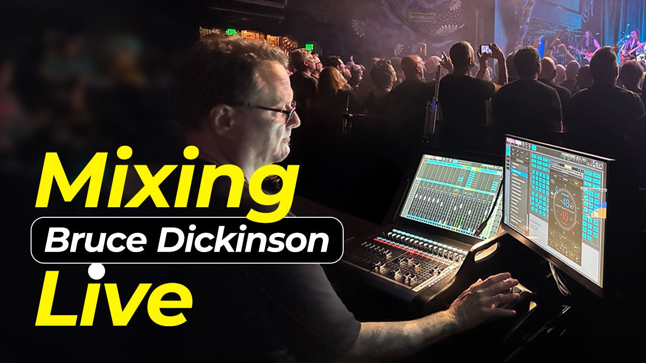 Bruce Dickinson 现场混音：Pooch Van Druten 使用 LV1 Classic